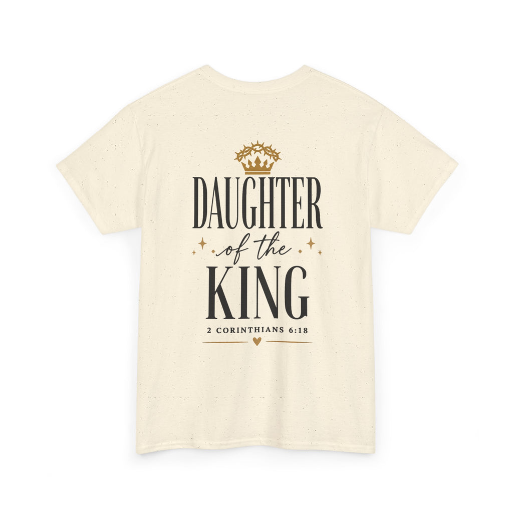 Daughter of the King T-Shirt — Crown Faith Graphic Tee (2 Cor. 6:18)