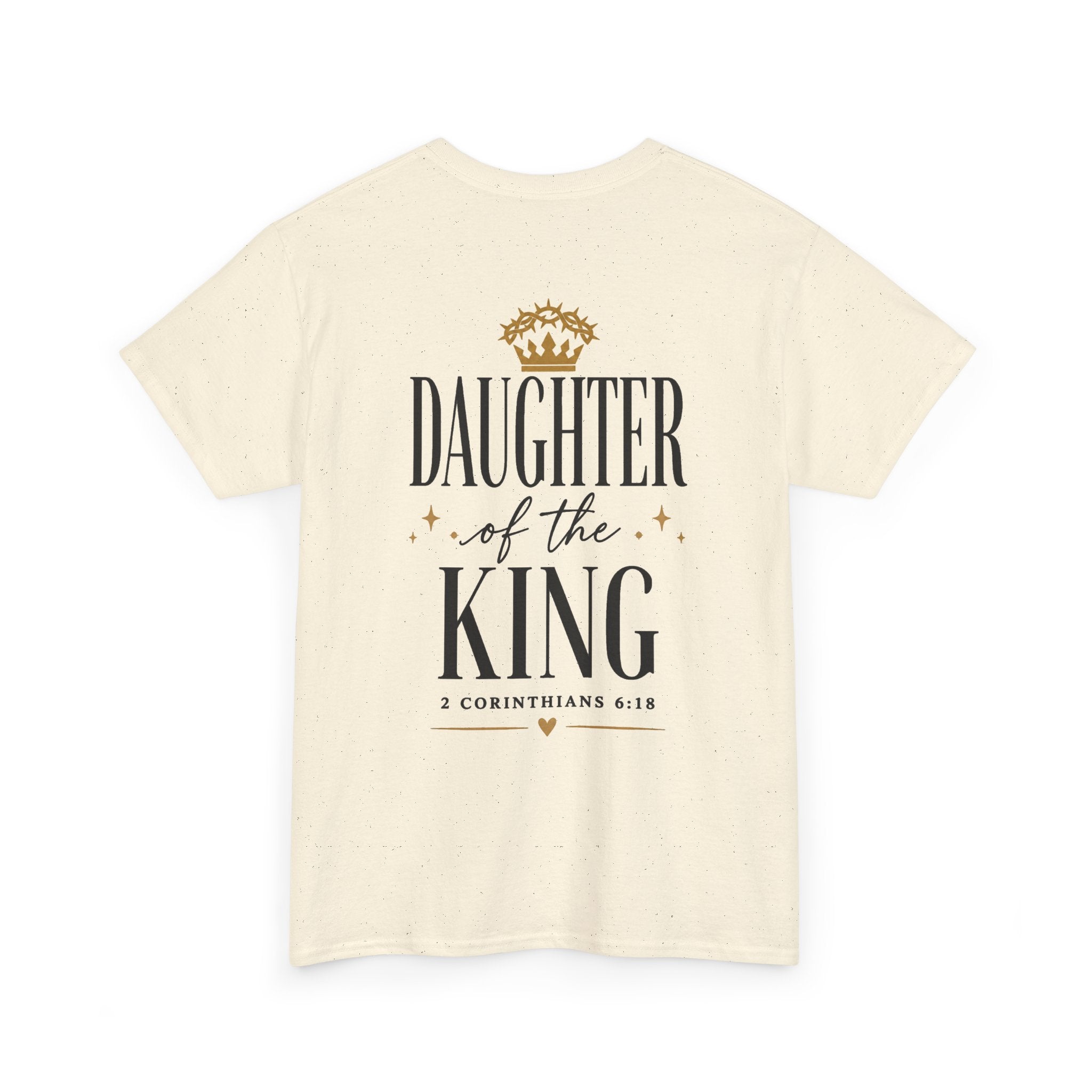 Daughter of the King T-Shirt — Crown Faith Graphic Tee (2 Cor. 6:18)