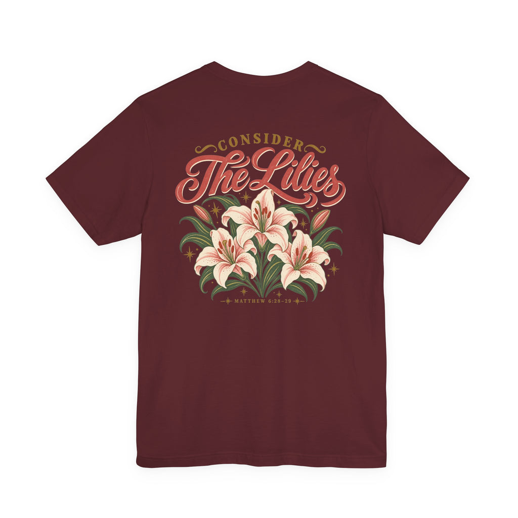 Consider the Lilies Tee