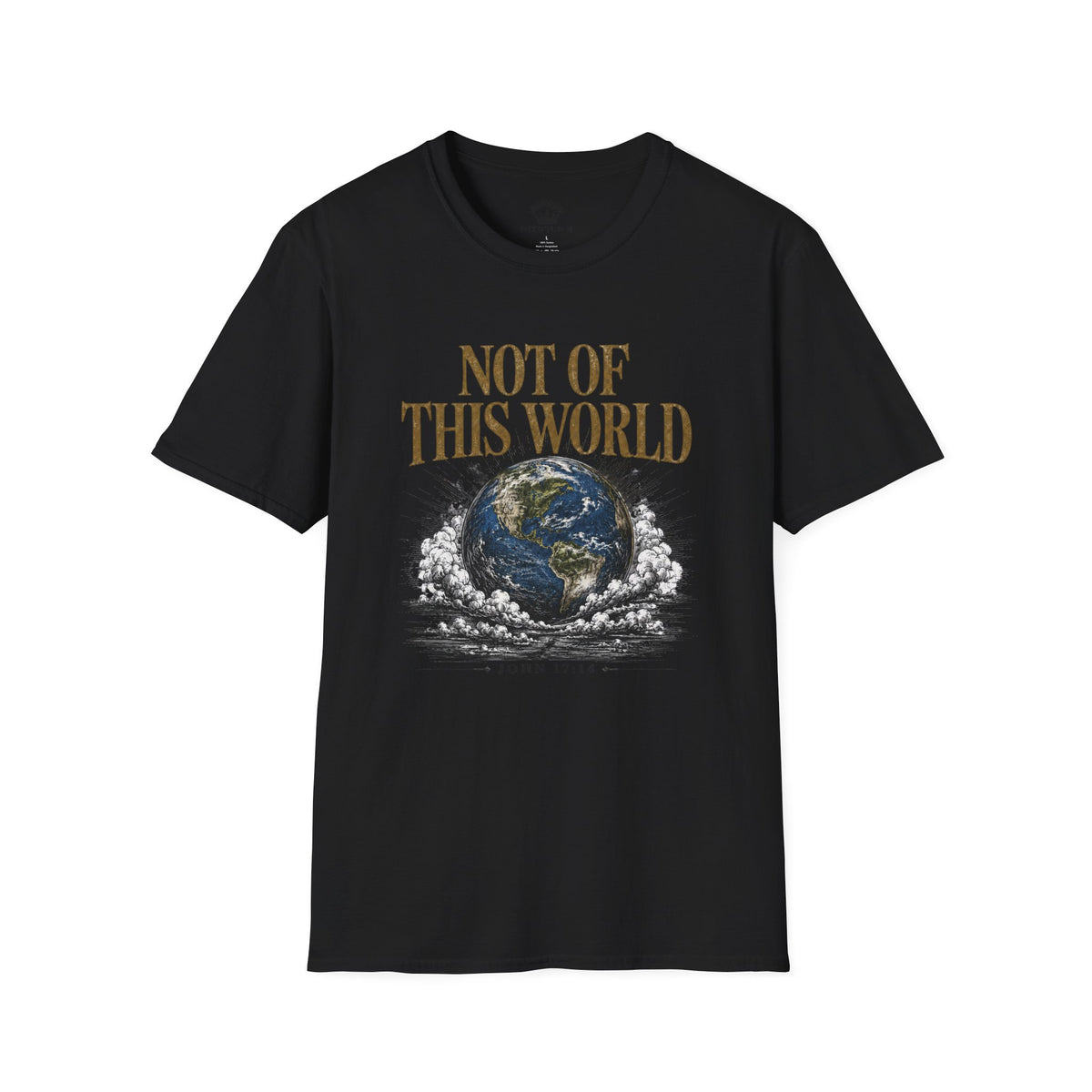 Not of This World T-Shirt — Earth Graphic Christian Tee