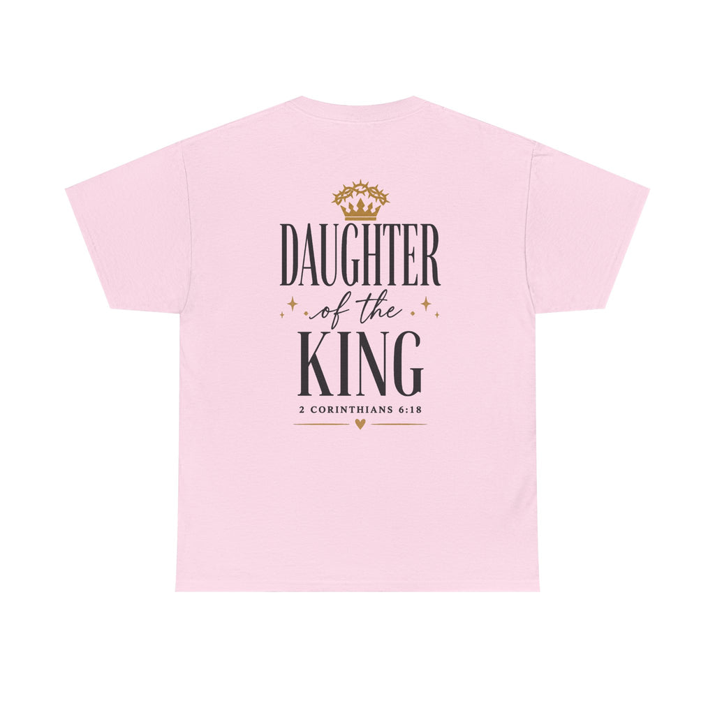Daughter of the King T-Shirt — Crown Faith Graphic Tee (2 Cor. 6:18)