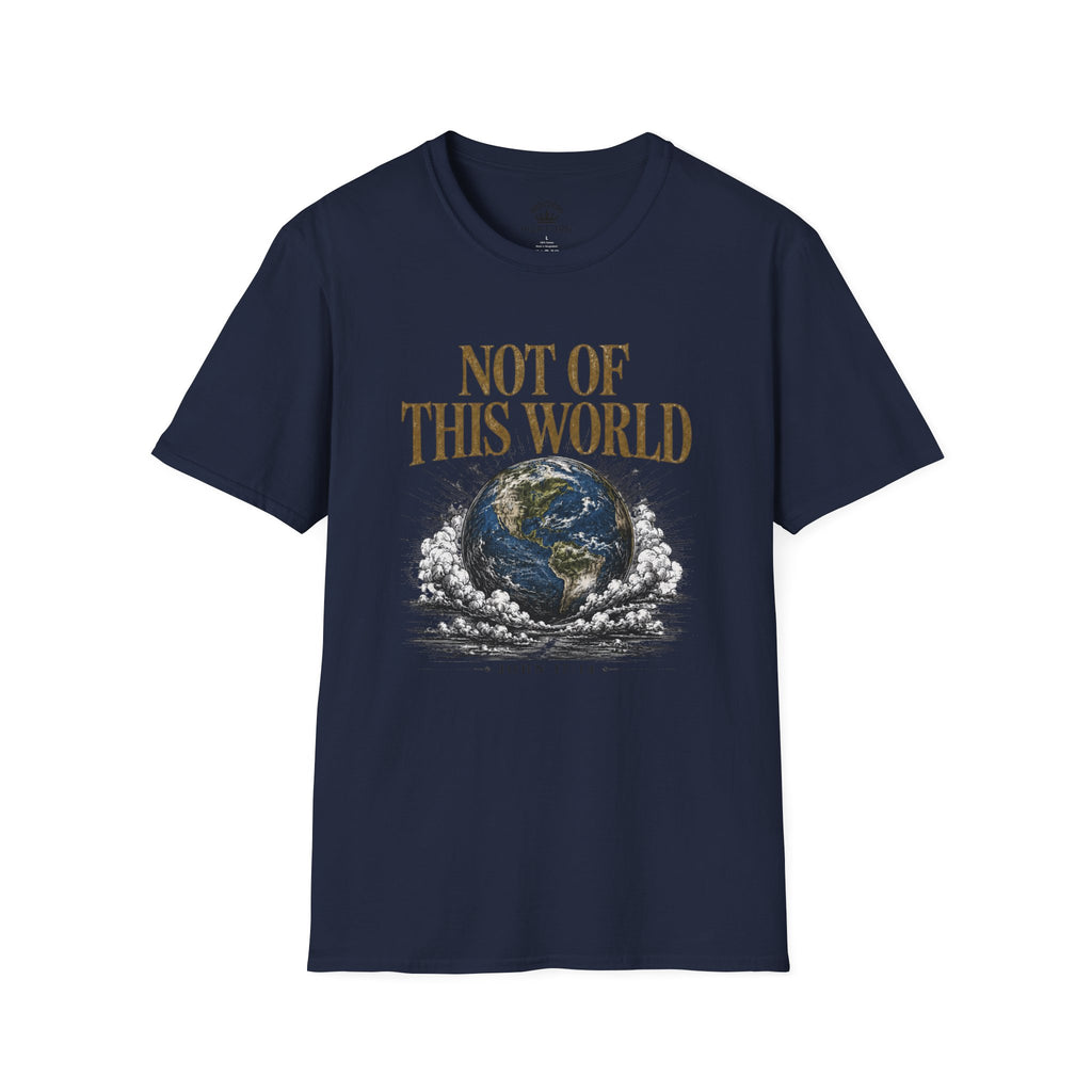 Not of This World T-Shirt — Earth Graphic Christian Tee