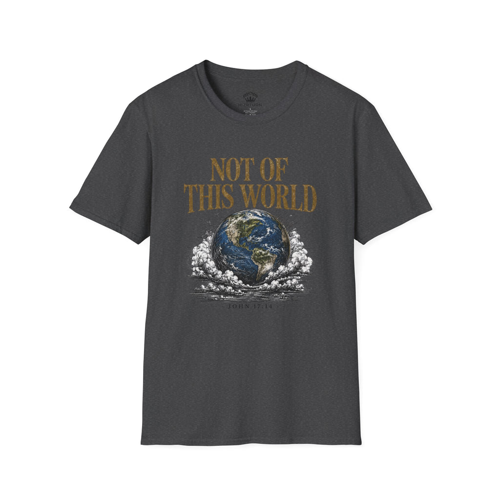 Not of This World T-Shirt — Earth Graphic Christian Tee