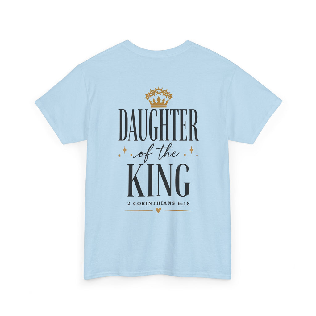 Daughter of the King T-Shirt — Crown Faith Graphic Tee (2 Cor. 6:18)